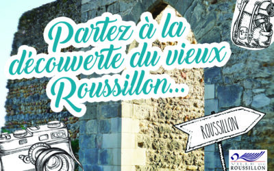 Partez à la découverte du vieux Roussillon…